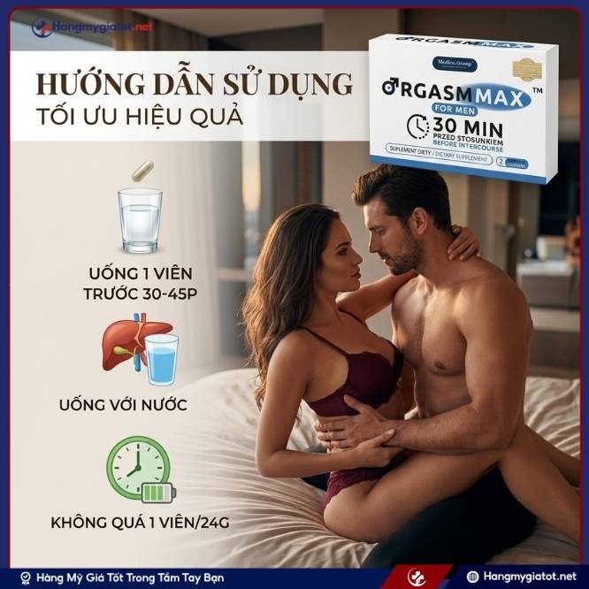 Hướng dẫn sử dụng Orgasm Max For Men 2 viên