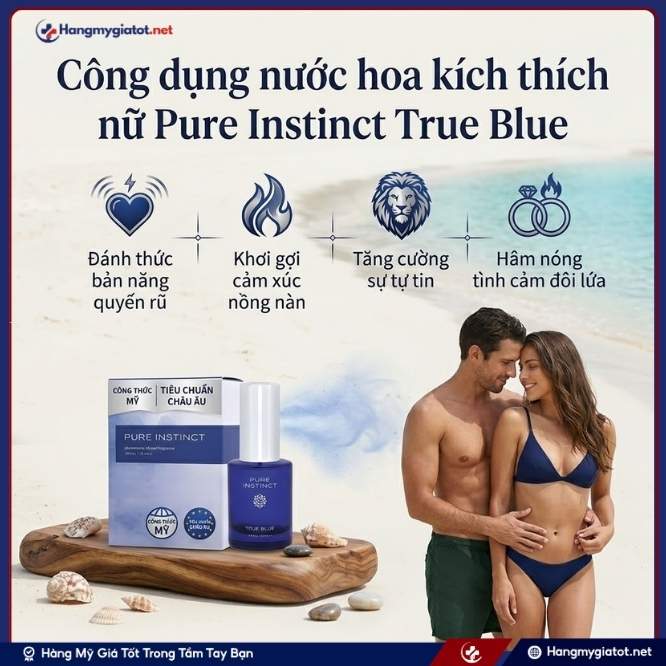 Công Dụng Vượt Trội Của Pure Instinct True Blue