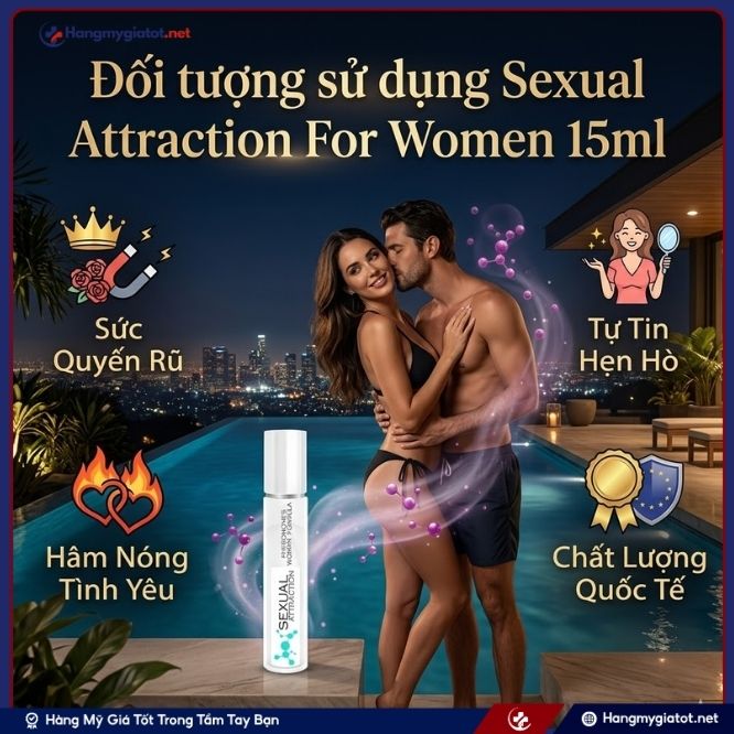 Ai Nên Sở Hữu Sexual Attraction For Women 15ml?