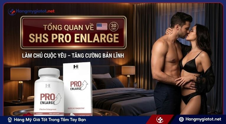 Tổng quan về SHS Pro Enlarge 30 viên nhập khẩu từ Mỹ