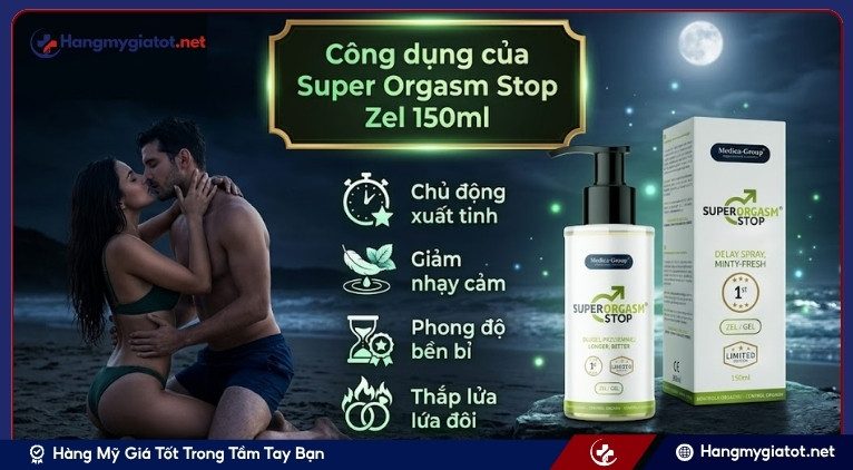 Công dụng của Super Orgasm Stop Zel 150ml