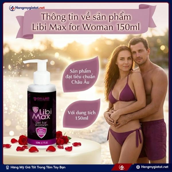 Giới thiệu Gel Libi Max for Woman 150ml Se Khít Kích Thích Nữ