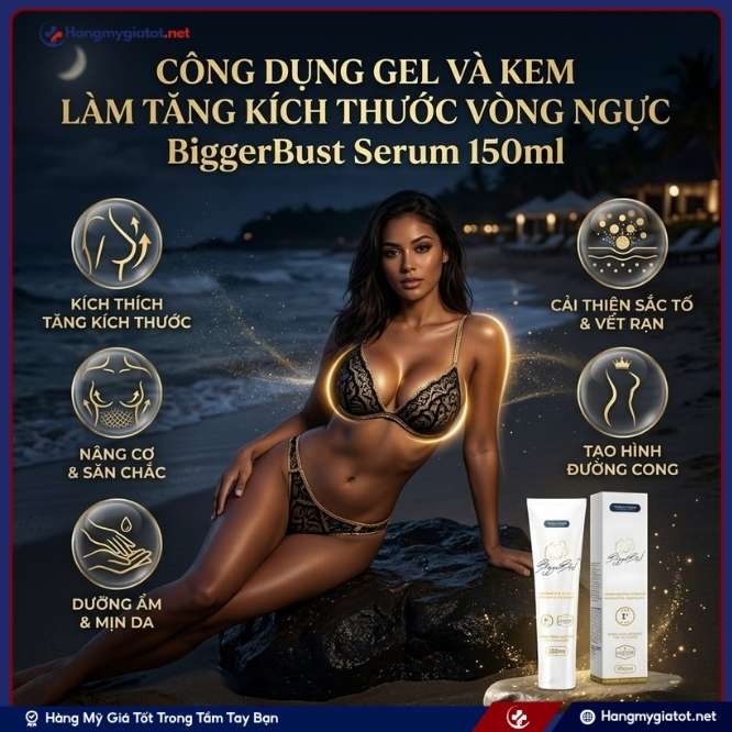 5 Công Dụng Vượt Trội Của BiggerBust Serum 150ml