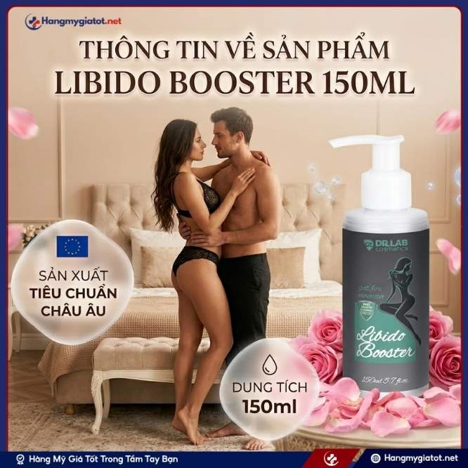 Tổng quan về gel cao cấp Libido Booster 150ml