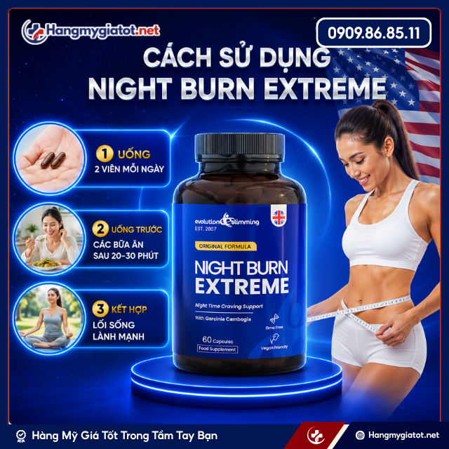 Cách sử dụng viên uống giảm cân Night Burn Extreme
