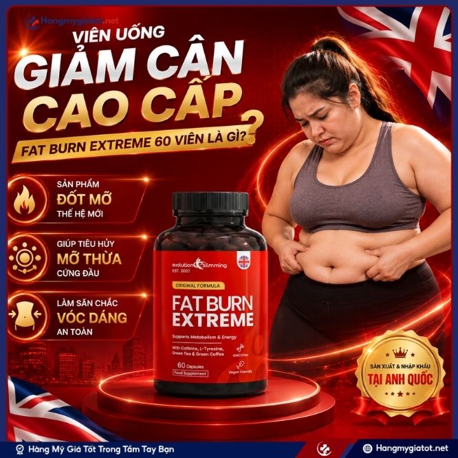 Khám phá viên uống Fat Burn Extreme 60 viên
