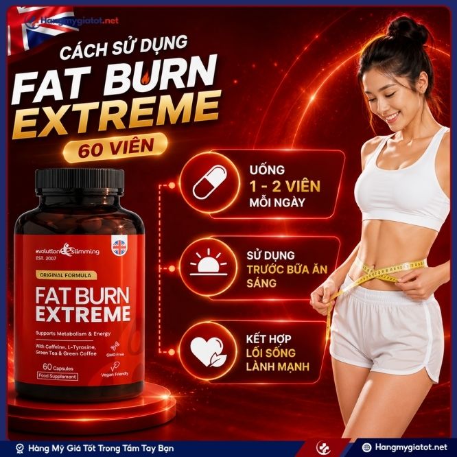 Hướng dẫn sử dụng Fat Burn Extreme 60 viên đúng cách