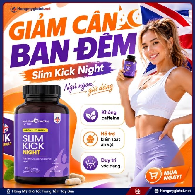 Slim Kick Night: Chặn mỡ thừa, bảo vệ thành quả giữ dáng