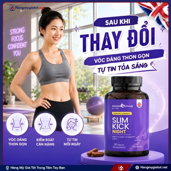 Viên uống giảm cân cao cấp Slim Kick Night là gì?