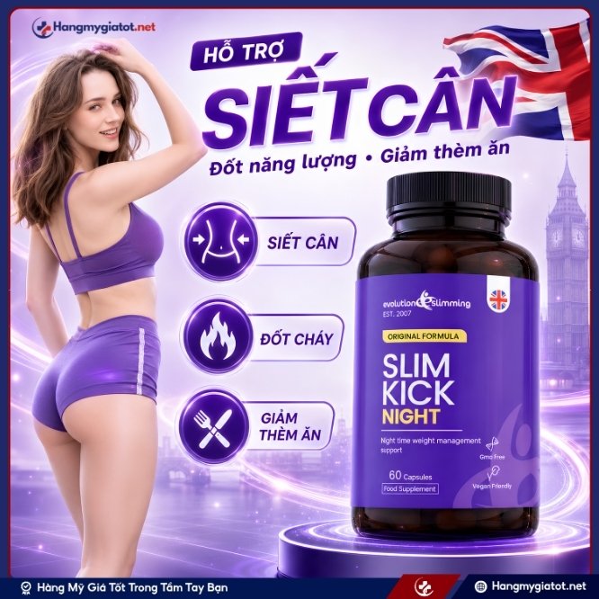 Tác dụng vượt trội của viên giảm cân Slim Kick Night
