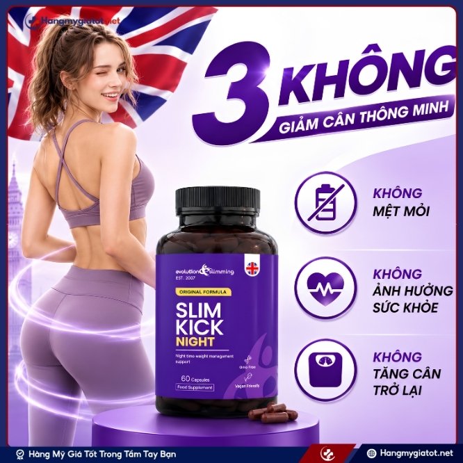 Tác dụng vượt trội của viên giảm cân Slim Kick Night