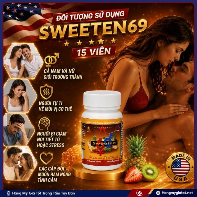 Những ai nên sử dụng viên uống Sweeten69 15 viên?